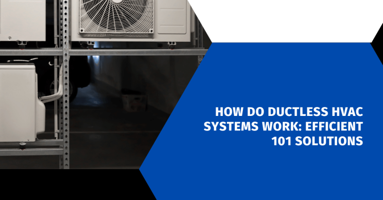 How Do Ductless HVAC Systems Work: Efficient 101 Solutions - HVAC Guide ...