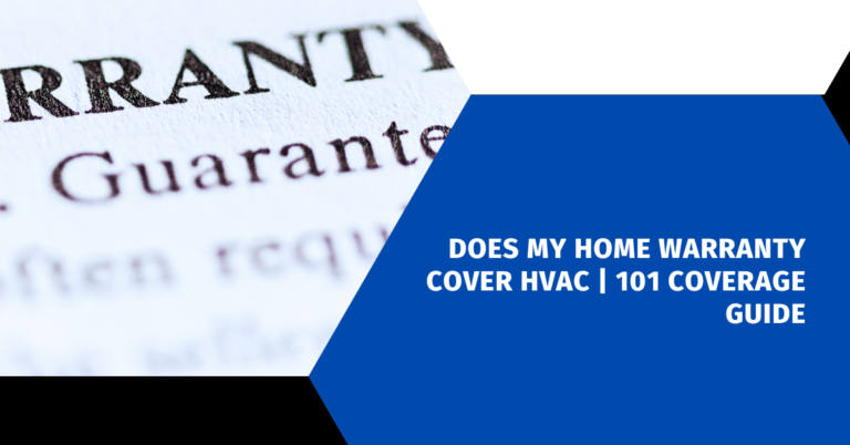 Home Warranty Without 30 Day Waiting Period Does My Home Warranty Cover HVAC | Coverage Guide