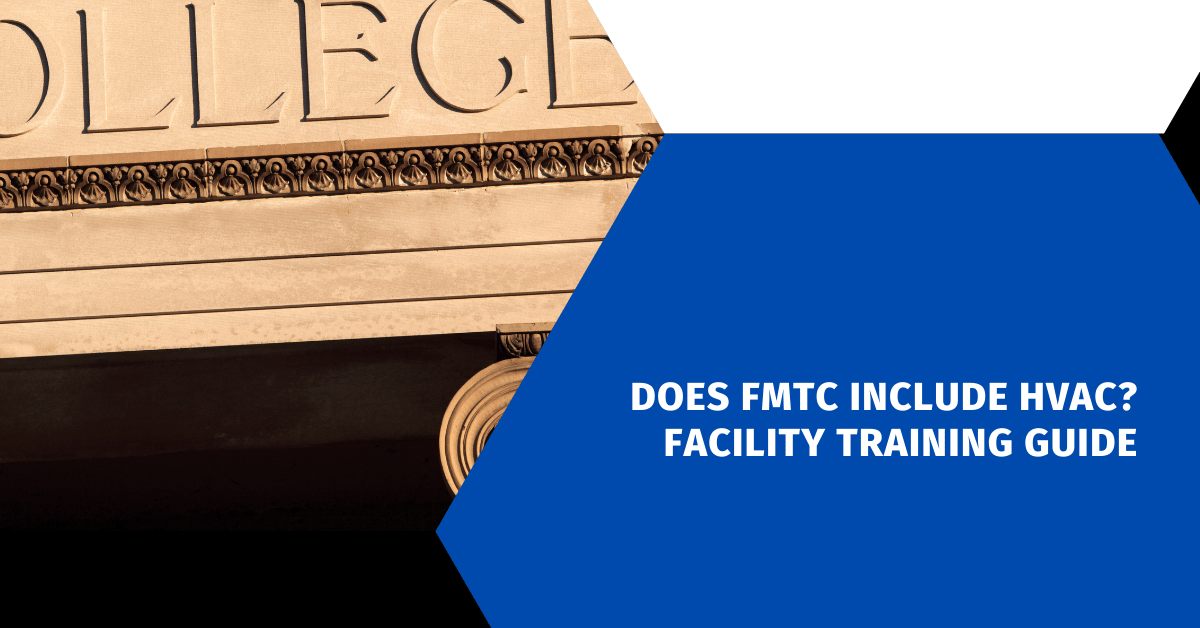 Does FMTC Include HVAC? Facility Training Guide