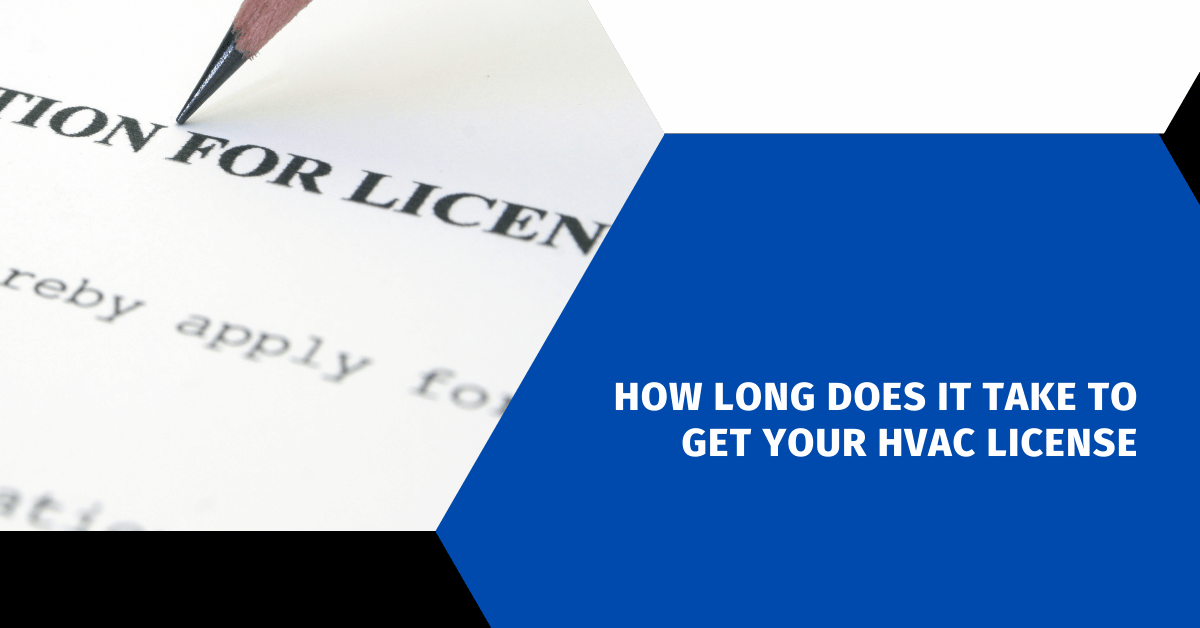 How Long Does It Take to Get Your HVAC License