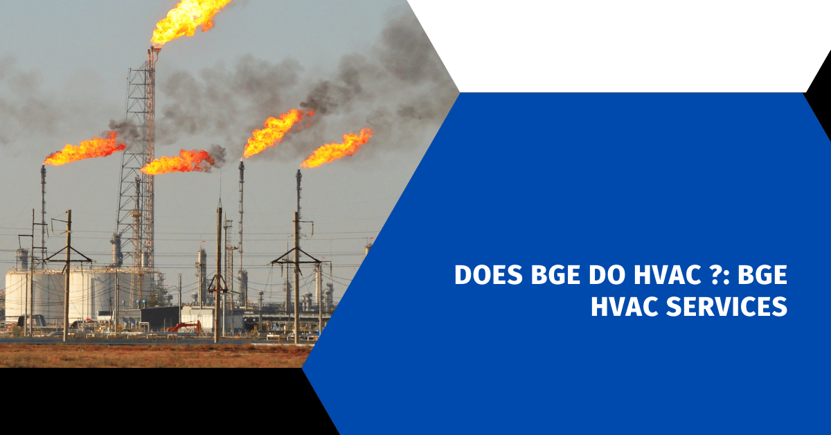 Does BGE Do HVAC ?: BGE HVAC Services
