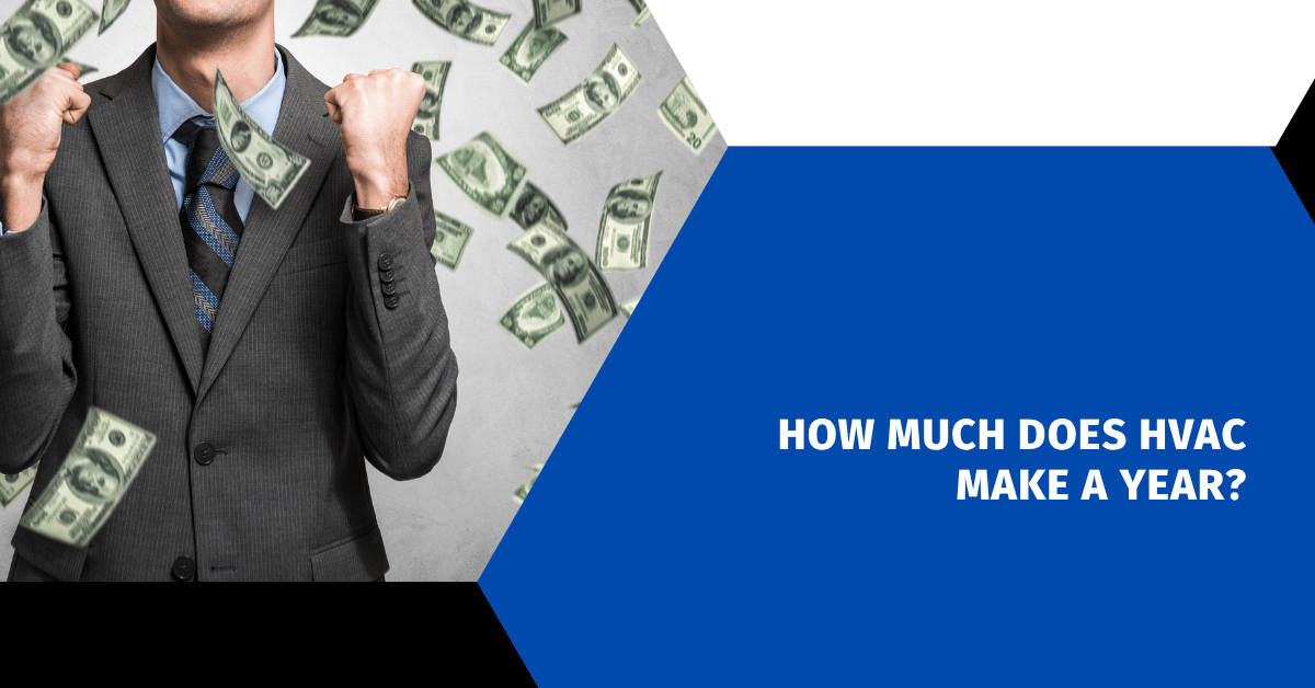 How Much Does HVAC Make a Year?
