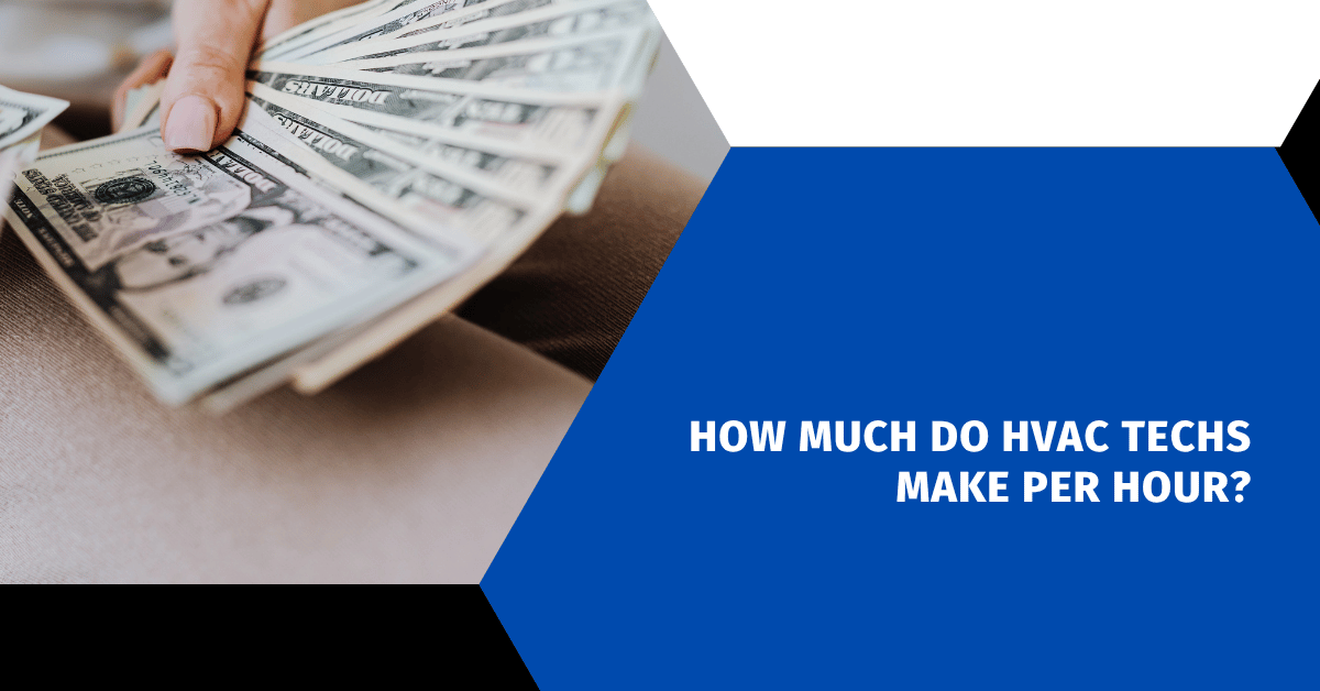 How Much Do HVAC Techs Make Per Hour?
