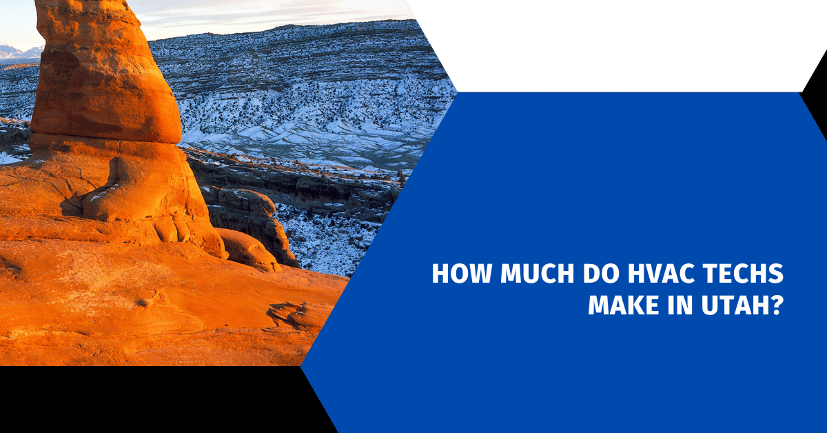 How Much Do HVAC Techs Make in Utah?