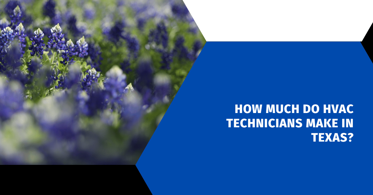 How Much Do HVAC Technicians Make in Texas?
