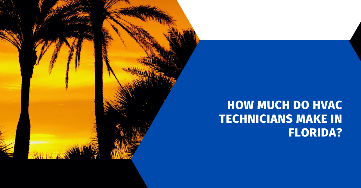 How Much Do HVAC Technicians Make in Florida?