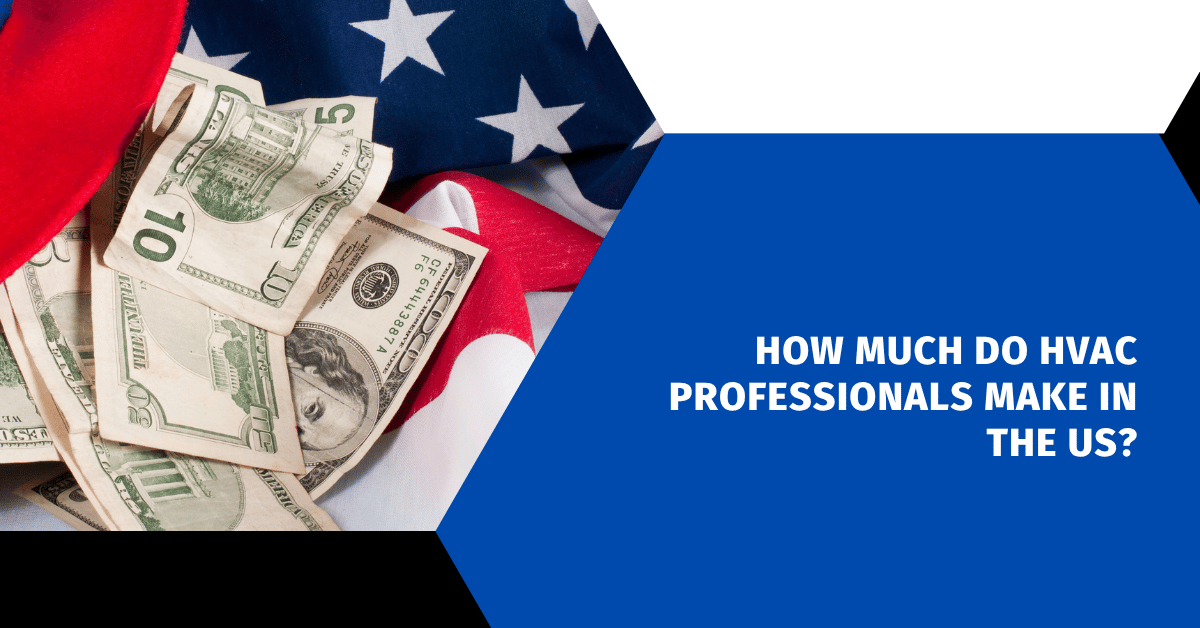 How Much Do HVAC Professionals Make in the US?