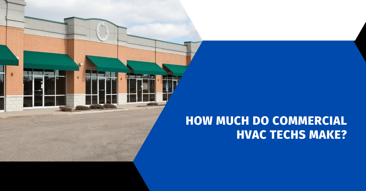 How Much Do Commercial HVAC Techs Make?