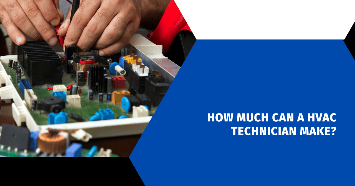 How Much Can a HVAC Technician Make?