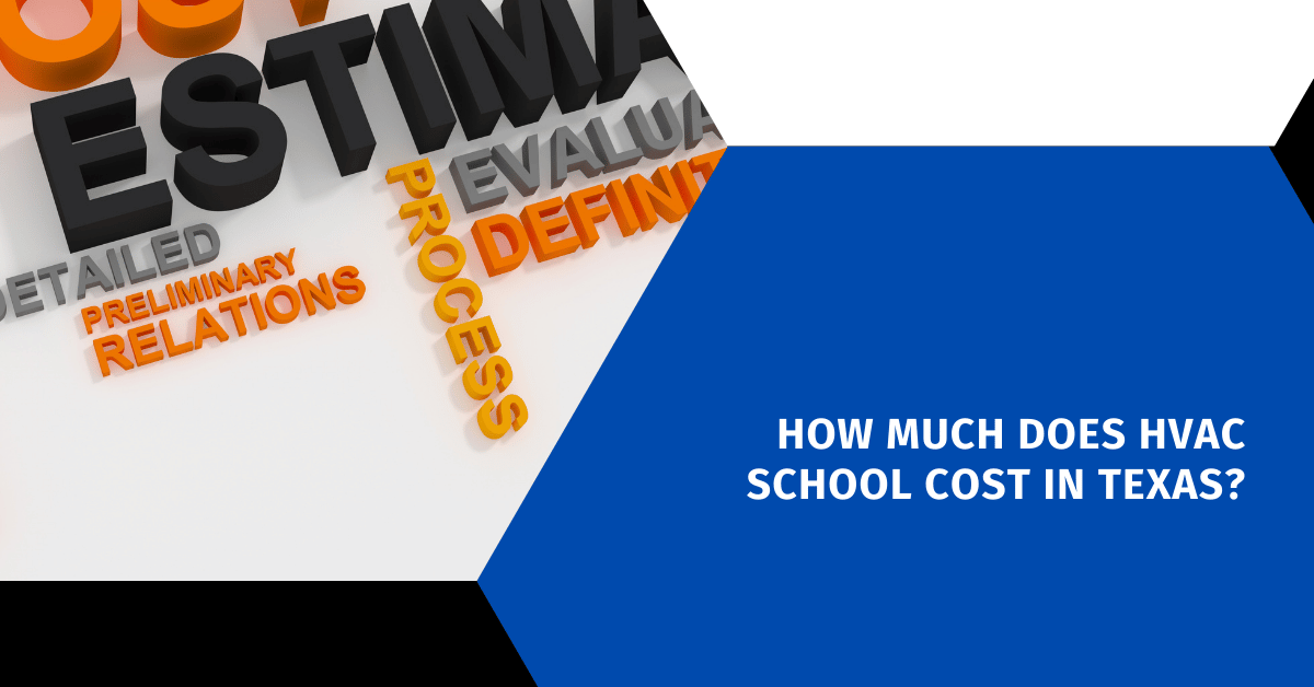 How Much Does HVAC School Cost in Texas?