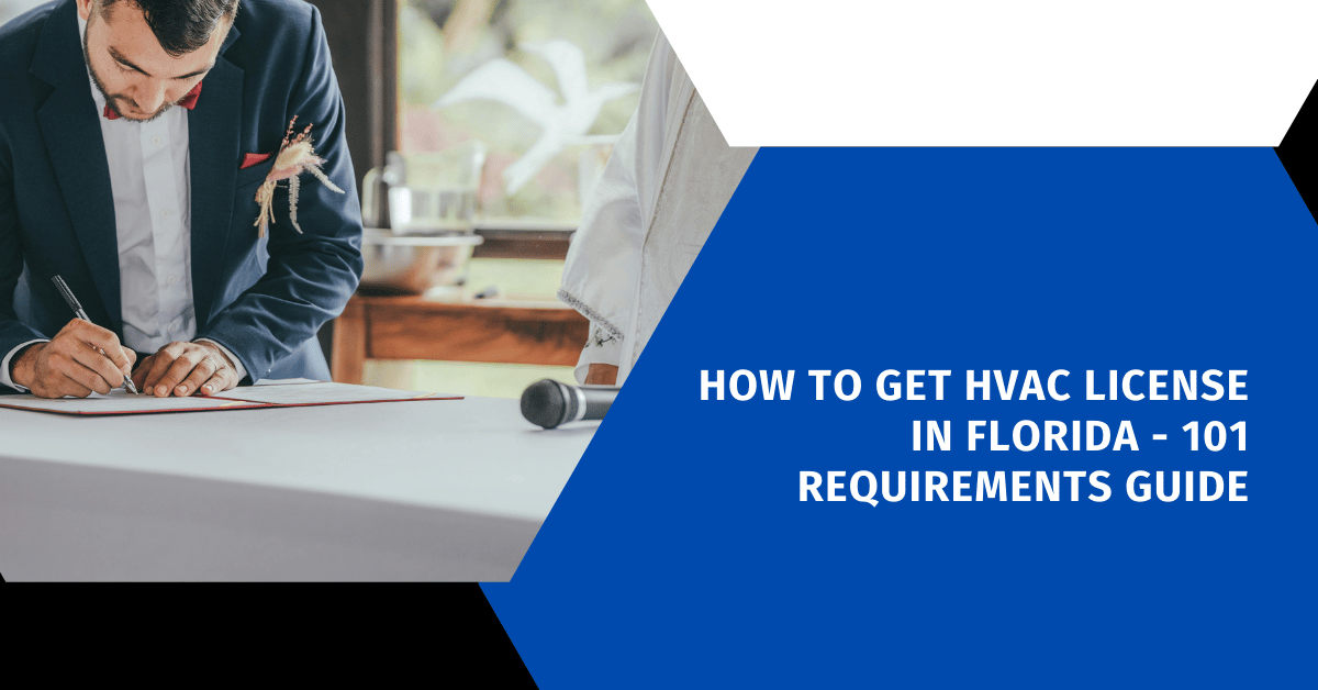 How to Get HVAC License in Florida - 101 Requirements Guide