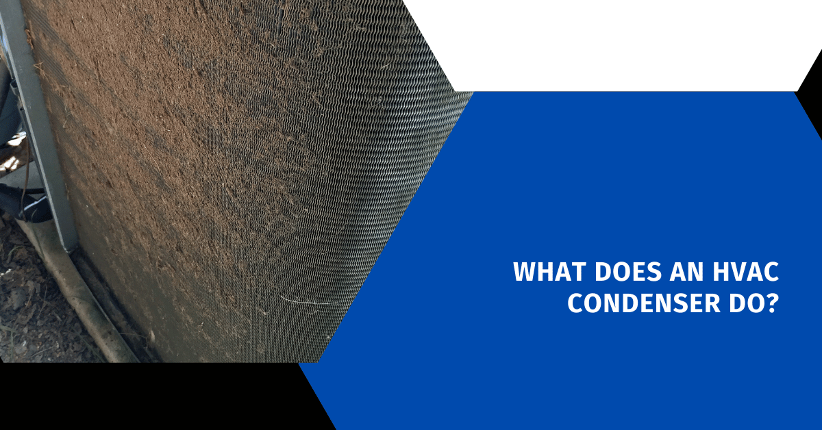 What Does an HVAC Condenser Do?