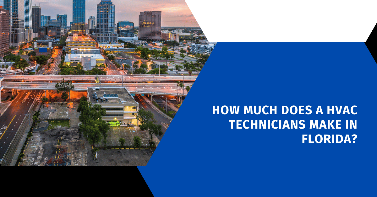 How Much Does a HVAC Technician Make in Florida?