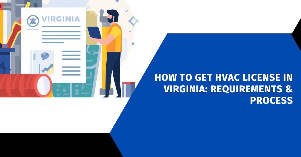How to Get HVAC License in Virginia: Requirements & Process